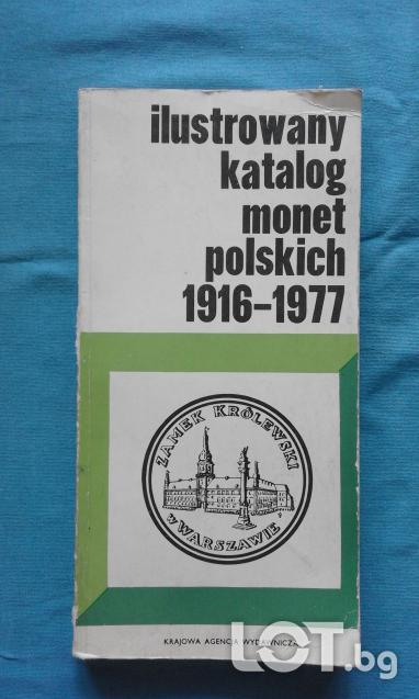 Ilustrowany katalog monet polskich 1916 1977