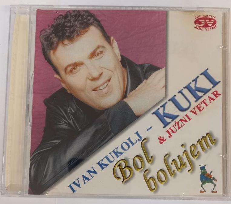 Kuki I Juzni Vetar - Bol bolujem