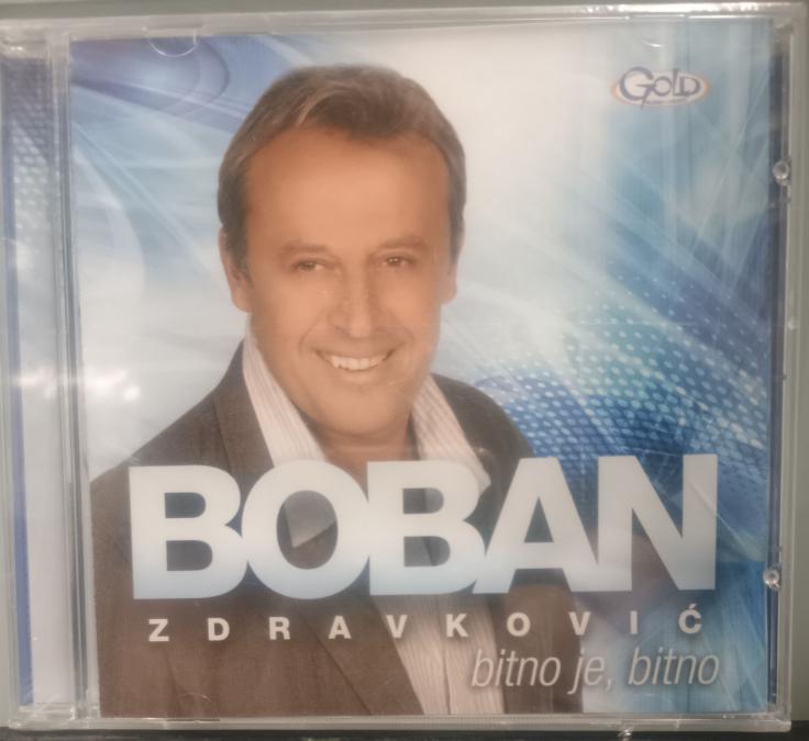 Boban Zdravkovic - Bitno je, bitno