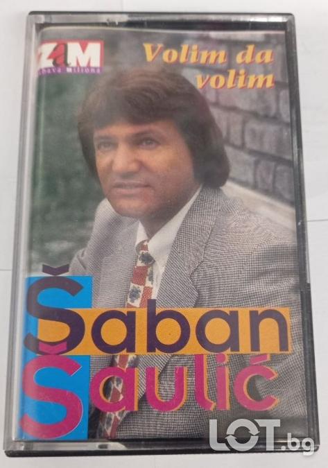 Saban Saulic - Volim da volim