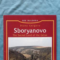 Sboryanovo The Sacred Land of the Getae - Diana Gergova