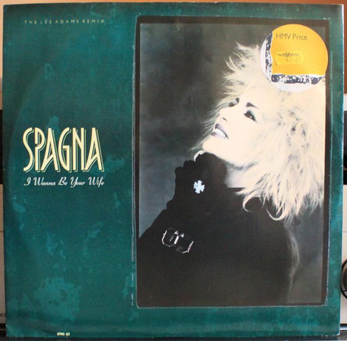 Spagna  I Wanna Be Your Wife the Les Adams Remix Vinyl, 12, 45 RPM