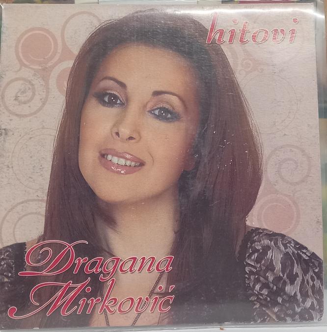 Dragana Mirkovic - Hitovi