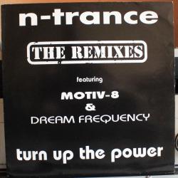 N-trance  Turn Up the Power the Remixes Vinyl, 12, 33  RPM