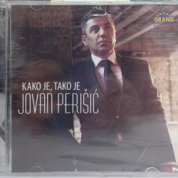 Jovan Perisic  Kako Je, Tako Je