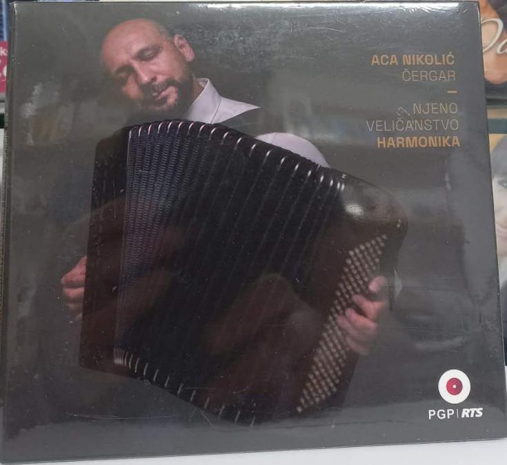 Aca Nikolic Cergar - Njeno velicanstvo harmonika