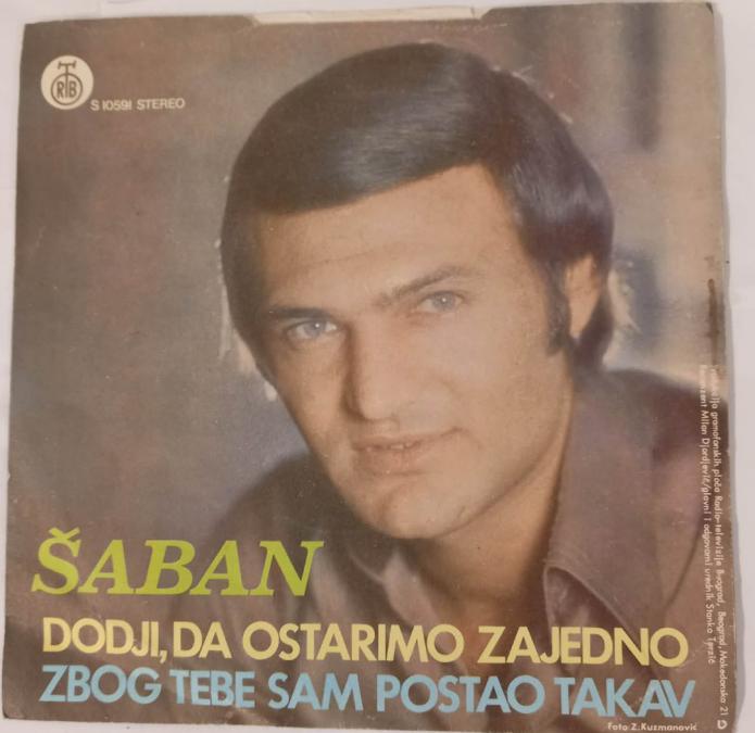 Saban Saulic - Dodi da ostarimo zajedno