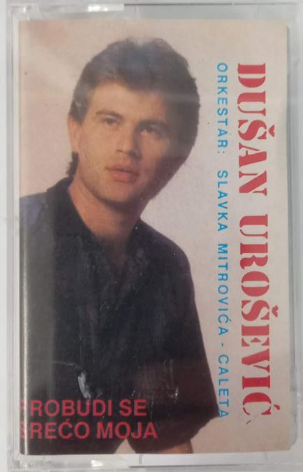 Dusan Urosevic - Probudi se sreco moja