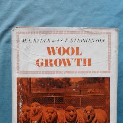 Wool growth  -  M. L. Ryder and S. K. Stephenson
