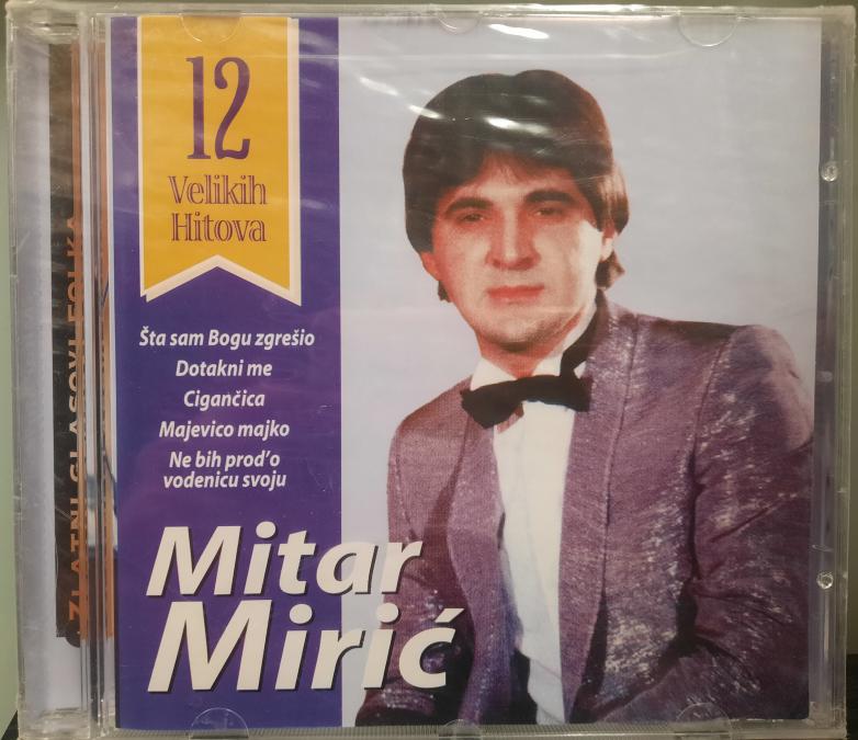 Mitar Miric - 12 velkih hitova