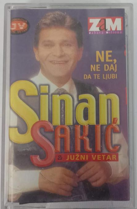 Sinan Sakic - Ne ne nedaj da te ljubi on