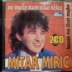 Mitar Miric - Nemoze nam nikom nista
