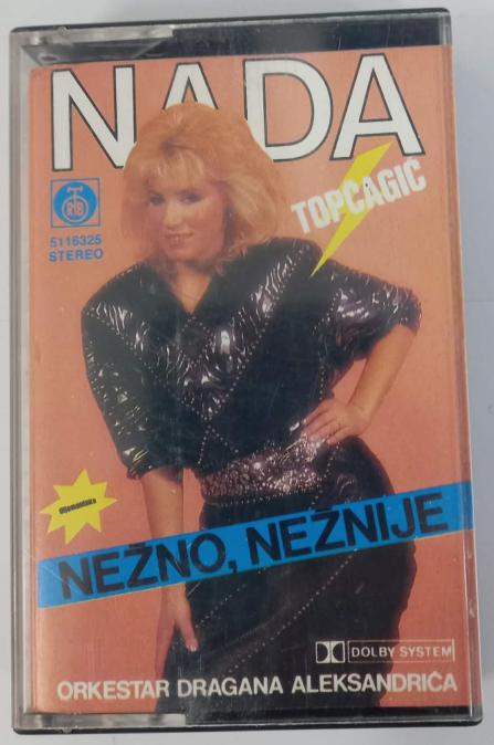 Nada Topcagic - Nezno, neznine