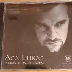 Aca Lukas Istina Je Da Te Lazem