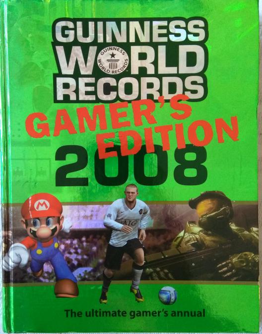 Рекордите на Гинес - Геймърската Библия от 2008г.