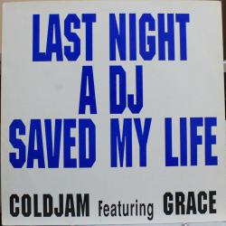 Coldjam Feat. Grace Last Night A DJ Saved My Life, Vinyl, 12, 45 RP