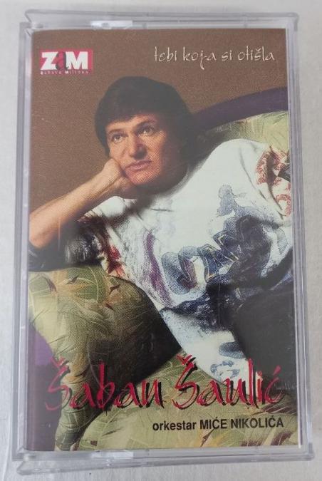 Касета Saban Saulic - Tebi, koja si otisla