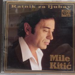 Mile Kitic - Ratnik za ljubav