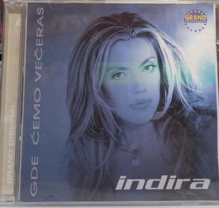 Indira Radic - Gde cemo veceras
