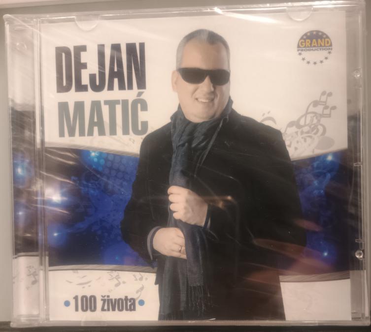 Dejan Matic - 100 zivota
