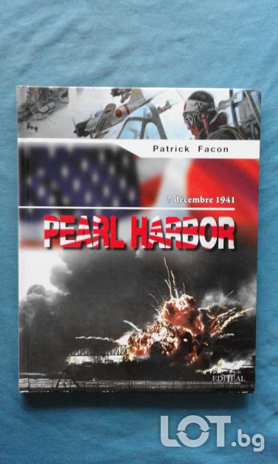 Промоция  -  Pearl Harbor  7 d cembre 1941  -  Patrick Facon