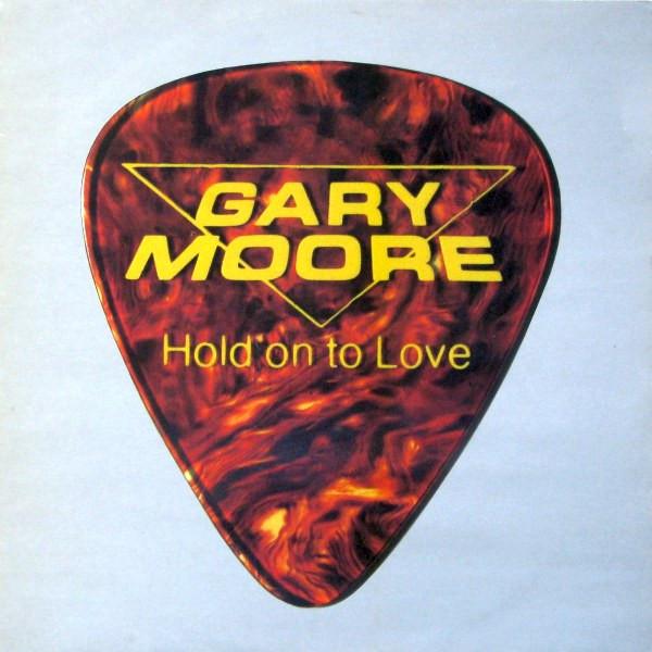 Gary Moore  Hold on to Love, Vinyl 12, 45 RPM