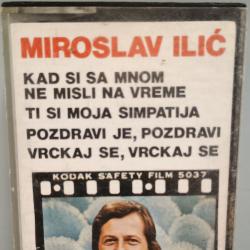 Касета Miroslav Ilic Kad Si Sa Mnom Ne Misli Na Vreme Ti Si Moja Simpa..