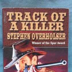 Track of a Killer Stephen Overholser