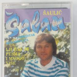 Касета Saban Saulic - Ljubav je pesma I mnogo vise
