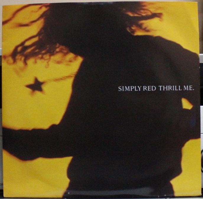 Simply Red  Thrill Me, Vinyl, 12, 45 Rpm, Single, Stereo