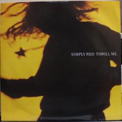 Simply Red  Thrill Me, Vinyl, 12, 45 Rpm, Single, Stereo