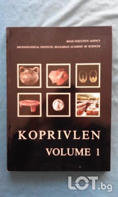 Koprivlen. Volume 1. Rescue Archaeological Investigations along the Go
