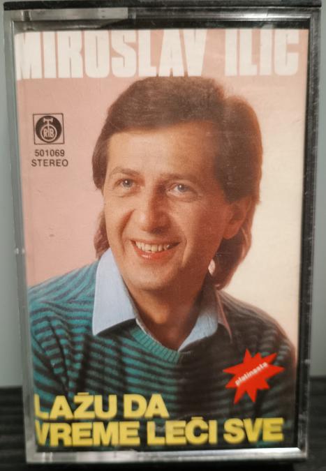 Miroslav Ilic - Lazu da vreme leci sve