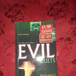 The world s most evil cults - Peter Haining