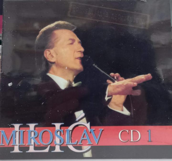 Miroslav Ilic - Hitovi CD 1
