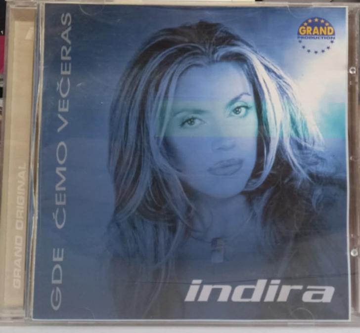 Indira Radic - Gde cemo veceras