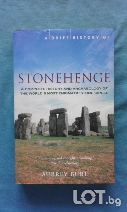 A Brief History of Stonehenge  -  Aubrey Burl
